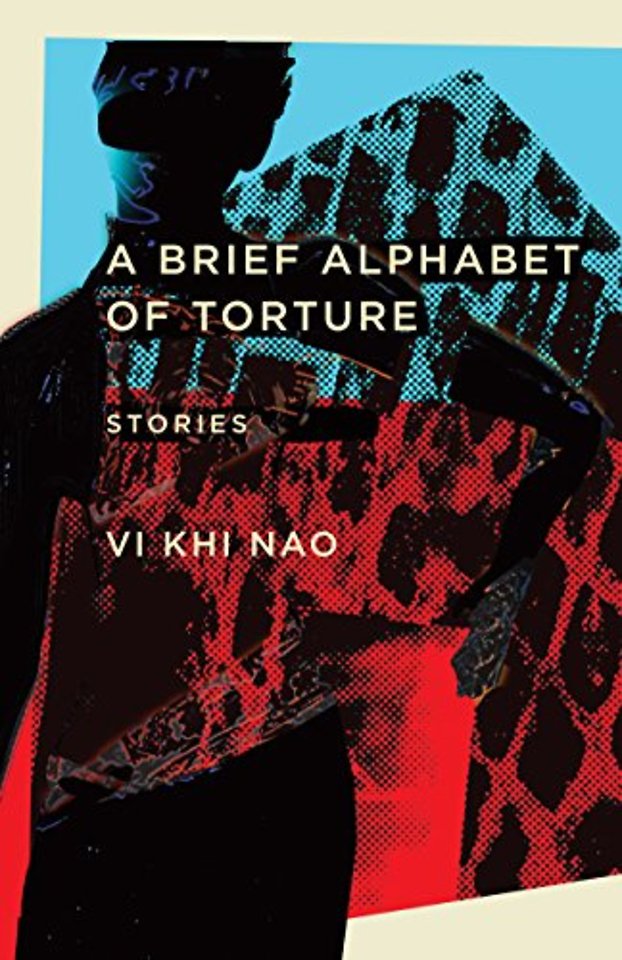 A Brief Alphabet of Torture – Stories
