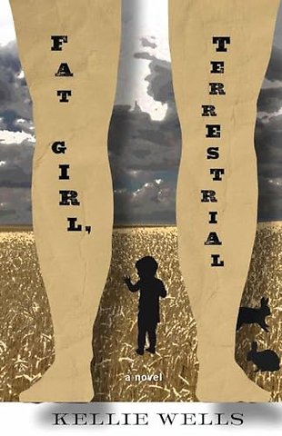 Fat Girl, Terrestrial – A Novel