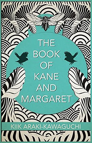The Book of Kane and Margaret – A Novel