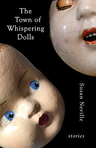 The Town of Whispering Dolls – Stories