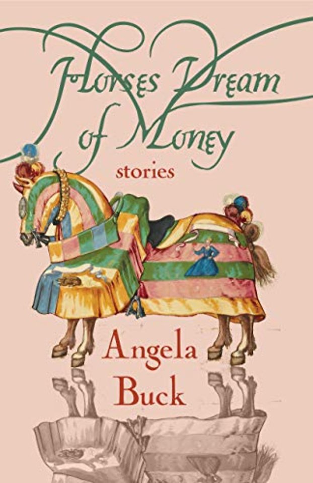 Horses Dream of Money – Stories