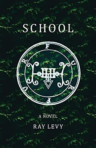 School – A Novel