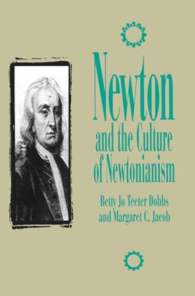 Newton and the Culture of Newtonianism