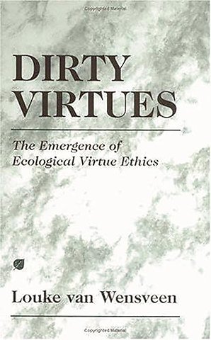 Dirty Virtues