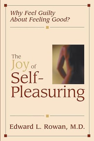 The Joy of Self-Pleasuring