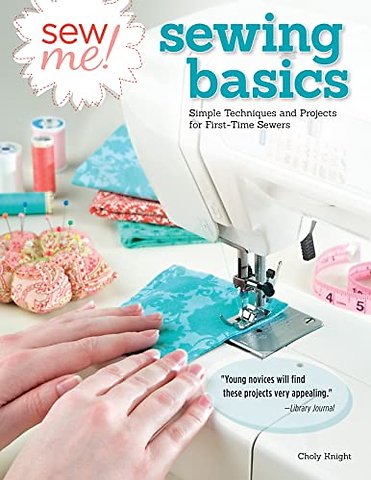 Sew Me! Sewing Basics