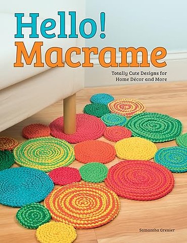 Hello! Macrame