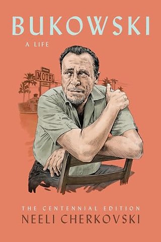 Bukowski, A Life