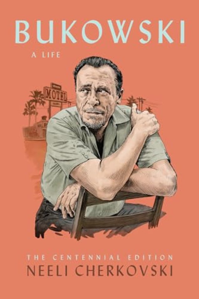 Bukowski, A Life