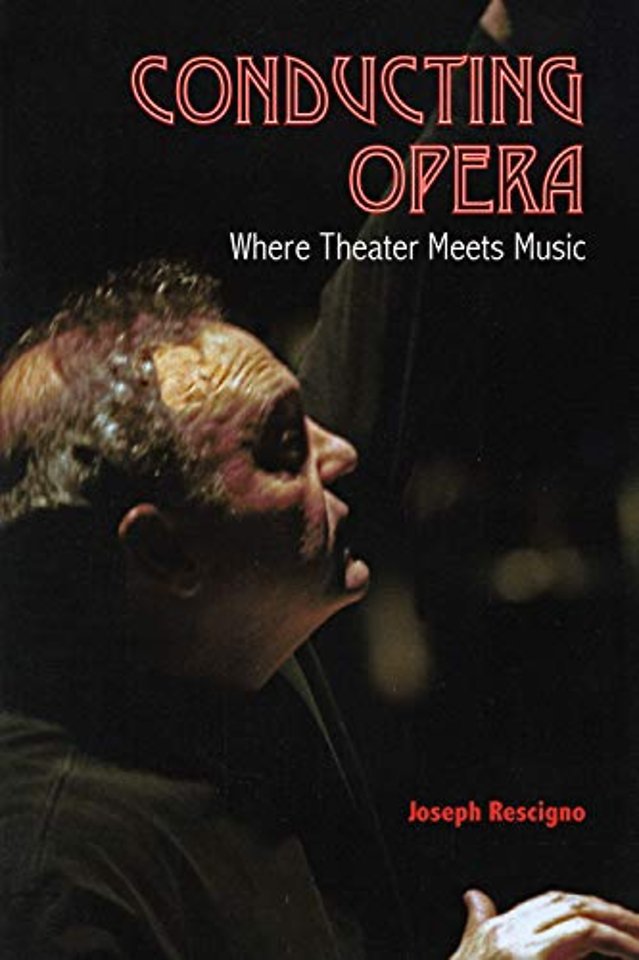 Conducting Opera – Where Theater Meets Music