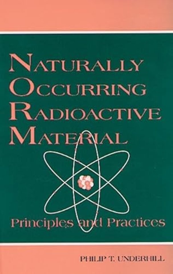 Naturally Occurring Radioactive Materials