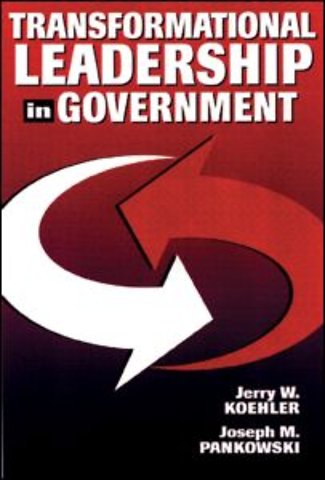 Transformational Leadership in Government