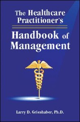 Healthcare Practitioner's Handbook of Management