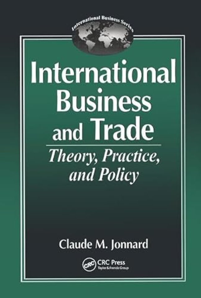 International Business and TradeTheory, Practice, and Policy