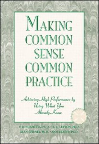 Making Common Sense Common Practice