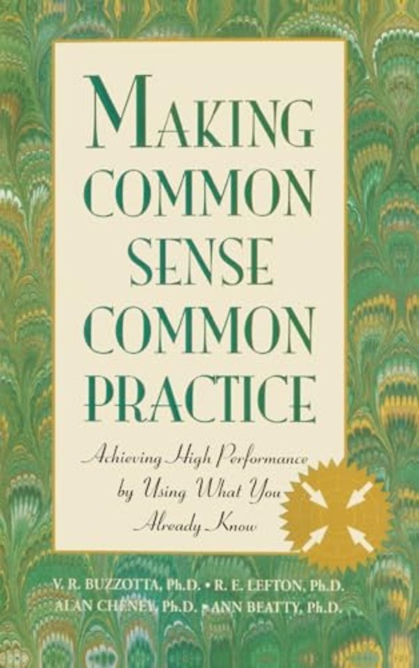Making Common Sense Common Practice