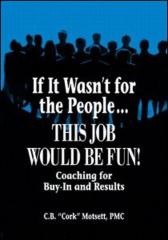 If It Wasn't For the People...This Job Would Be Fun