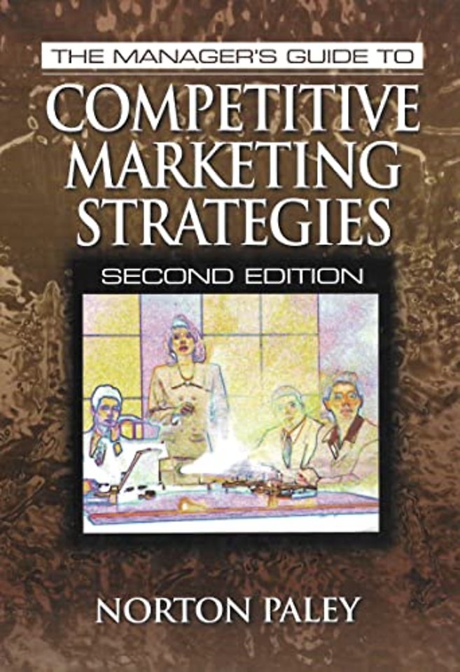 Manager's Guide to Competitive Marketing Strategies, Second Edition