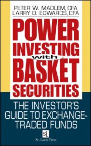 Power Investing With Basket Securities