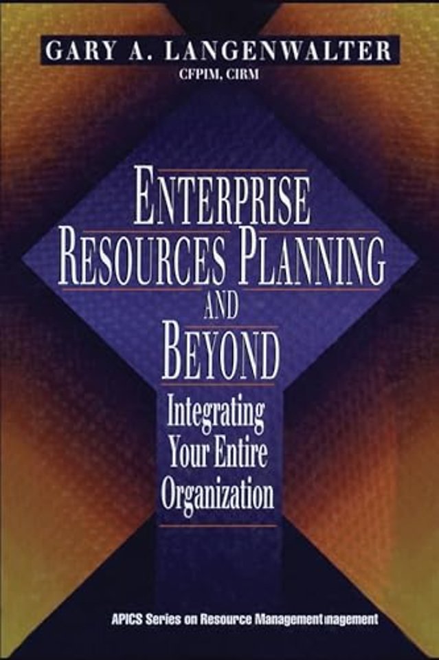 Enterprise Resources Planning and Beyond