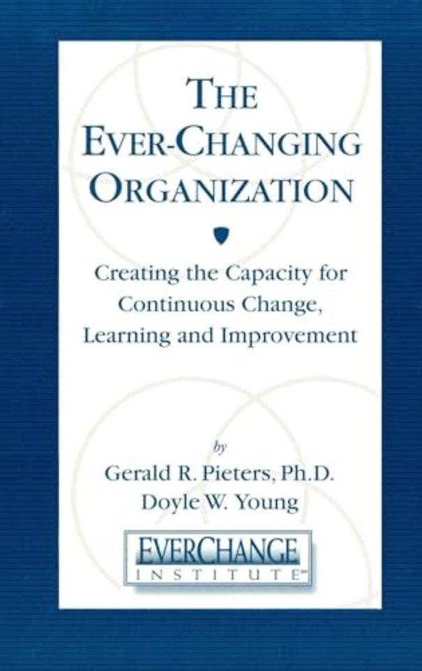 Ever Changing Organization