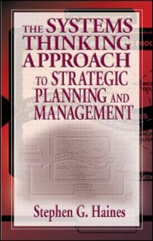 Systems Thinking Approach to Strategic Planning and Management