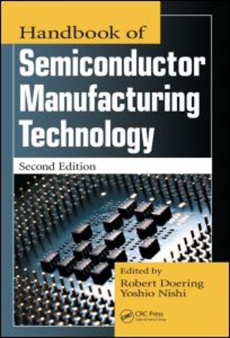 Handbook of Semiconductor Manufacturing Technology