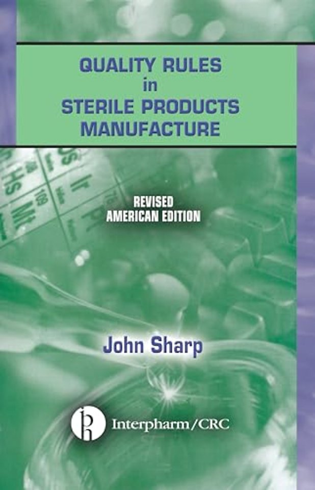 Quality Rules in Sterile Products