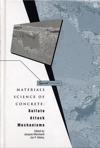 Sulfate Attack Mechanisms – Materials Science of Concrete, Special Volume