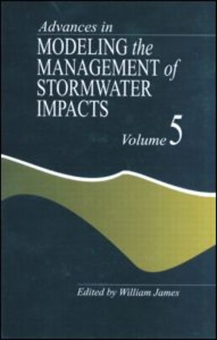 Advances in Modeling the Management of Stormwater Impacts