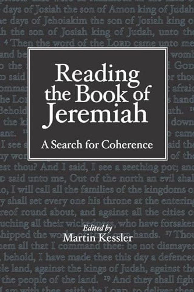 Reading the Book of Jeremiah – A Search for Coherence