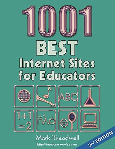 1001 Best Internet Sites for Educators