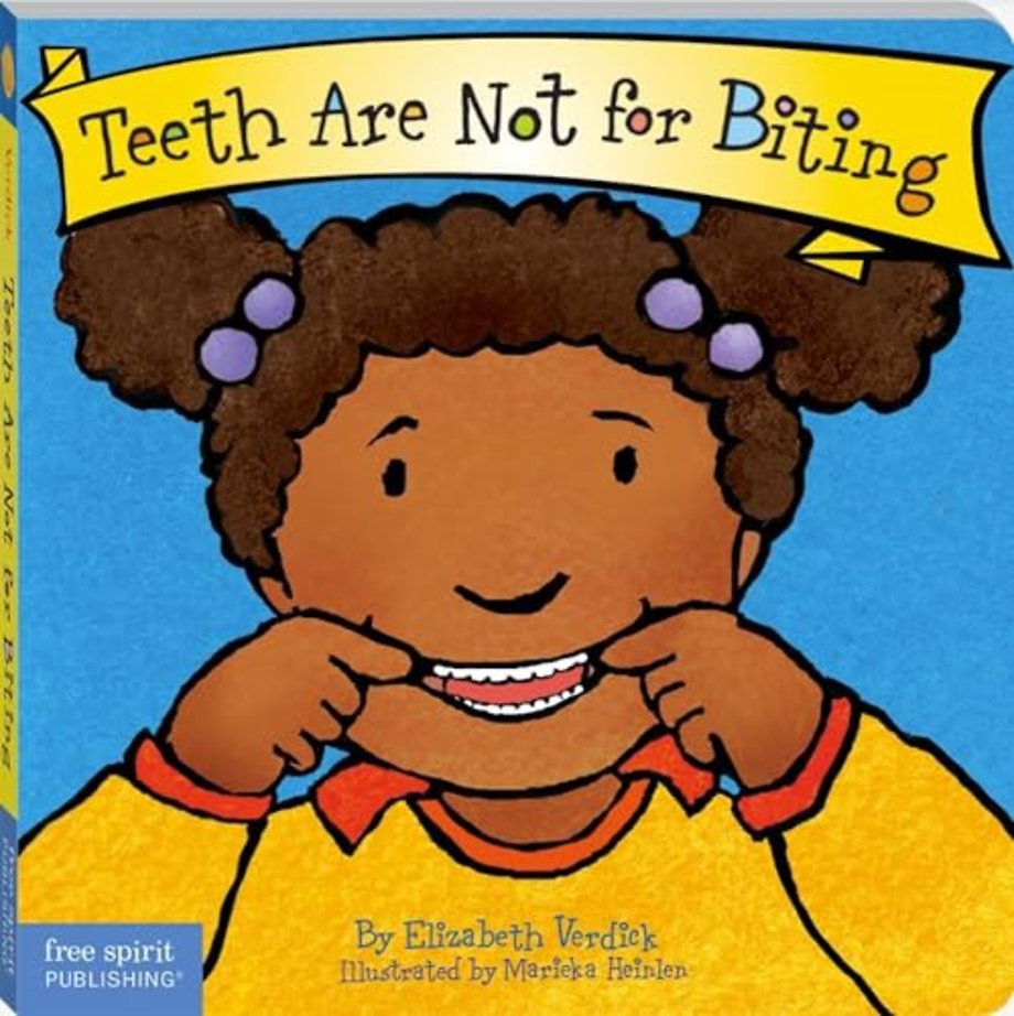 Teeth Are Not for Biting Board Book