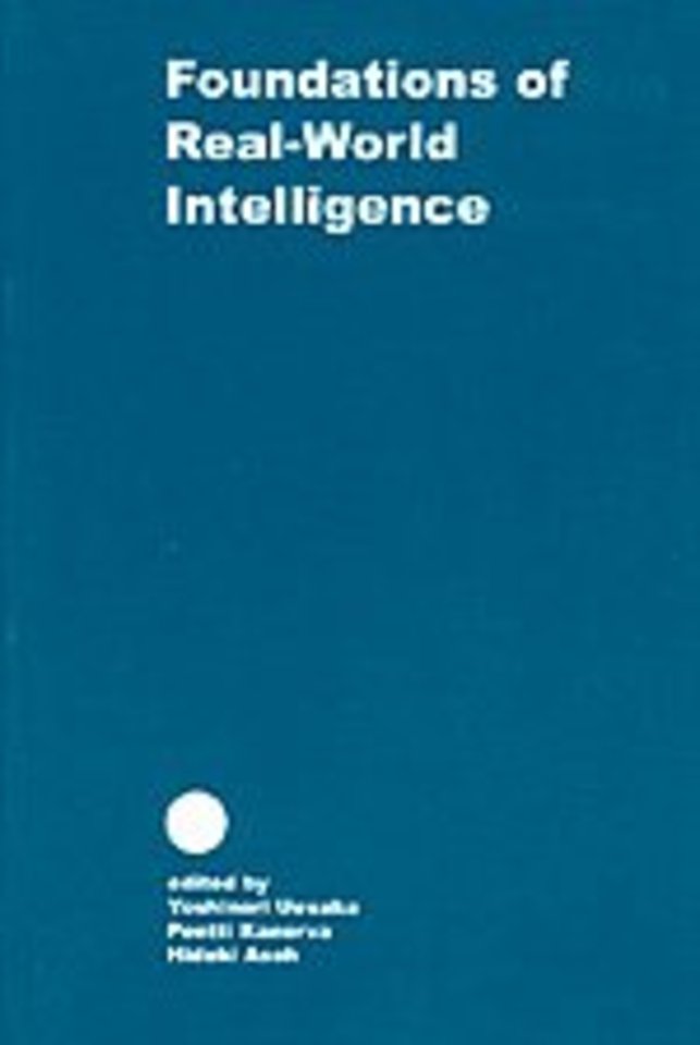 Foundations of Real World Intelligence