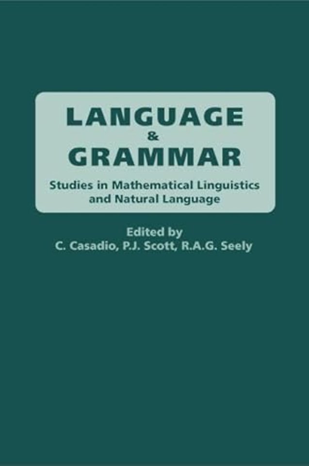 Language and Grammar – Studies in Mathematical Linguistics and Natural Language