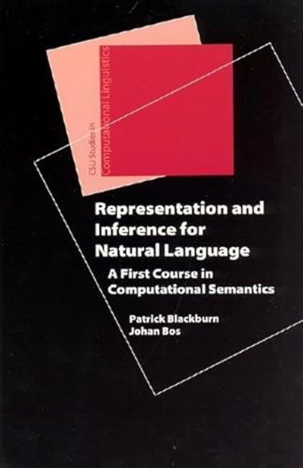 Representation and Inference for Natural Language