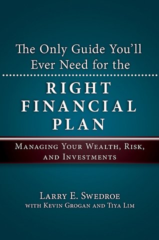 The Only Guide You′ll Ever Need for the Right Financial Plan – Managing Your Wealth Risk and Investments