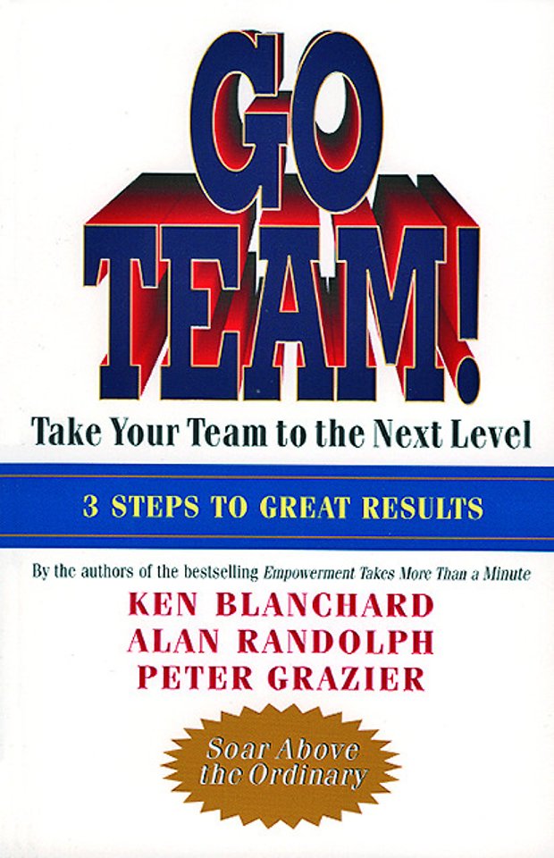 Go Team! - 3 steps to great results