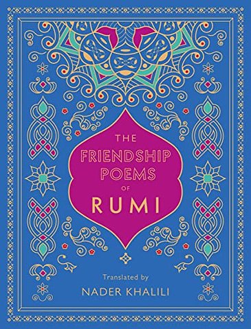 The Friendship Poems of Rumi