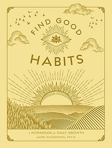 Find Good Habits