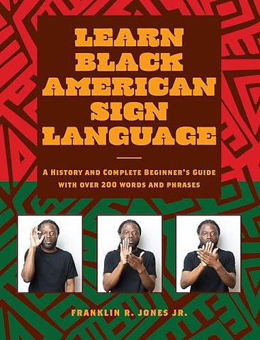 Learn Black American Sign Language