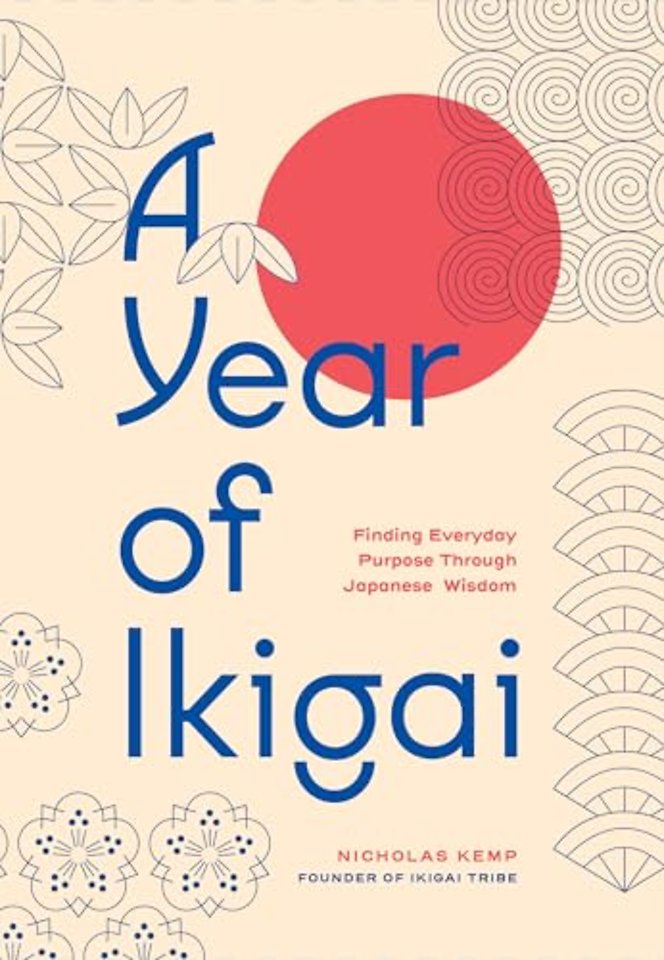 A Year of Ikigai