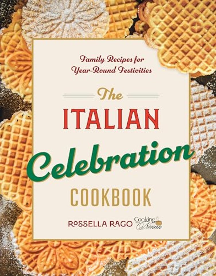 The Italian Celebration Cookbook