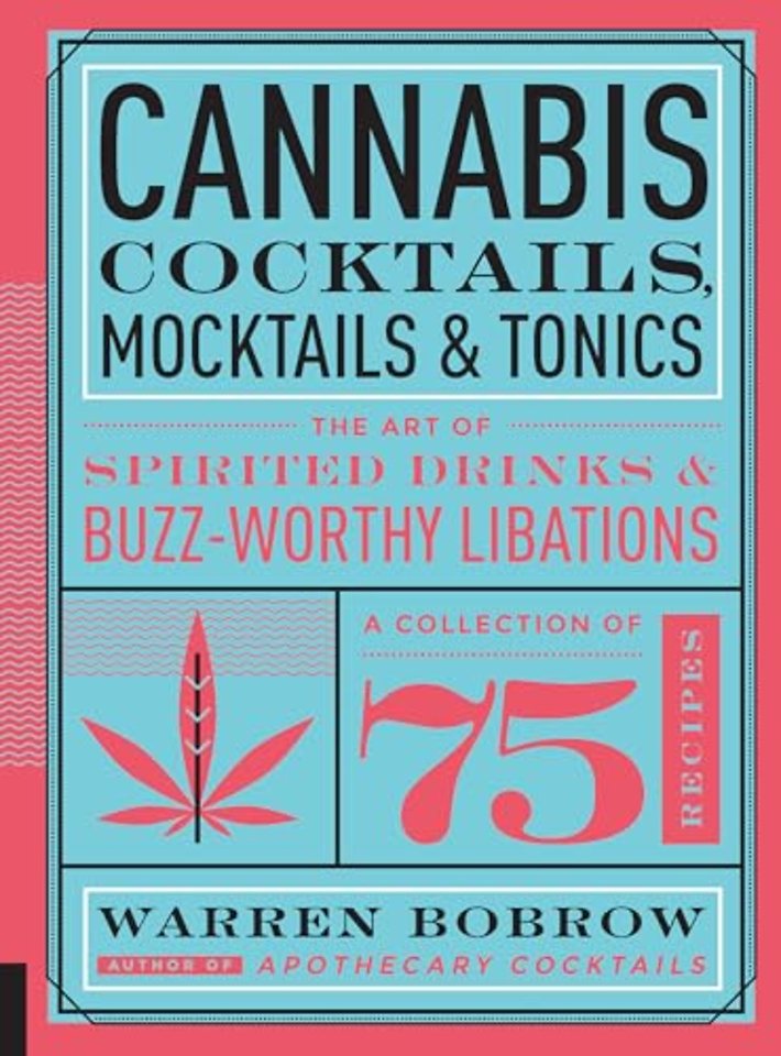 Cannabis Cocktails, Mocktails & Tonics
