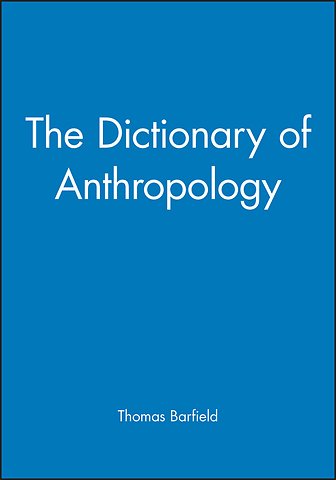 The Dictionary of Anthropology