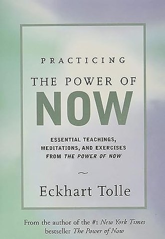 Practicing the Power of Now