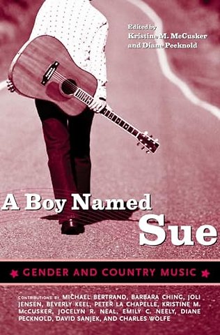 A Boy Named Sue – Gender and Country Music