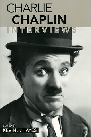 Charlie Chaplin – Interviews