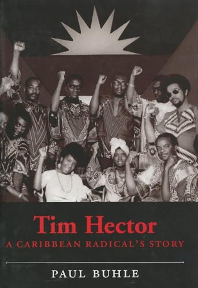 Tim Hector – A Caribbean Radical`s Story