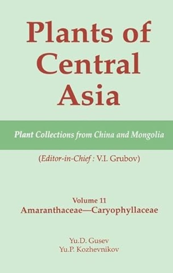 Plants of Central Asia - Plant Collection from China and Mongolia Vol. 11